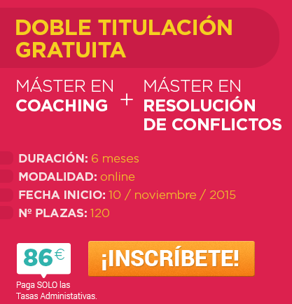 Máster en Coaching + Máster en Resolución de Conflictos